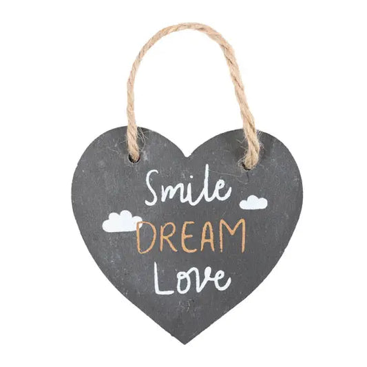 Smile, Dream, Love Slate Sign